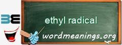 WordMeaning blackboard for ethyl radical